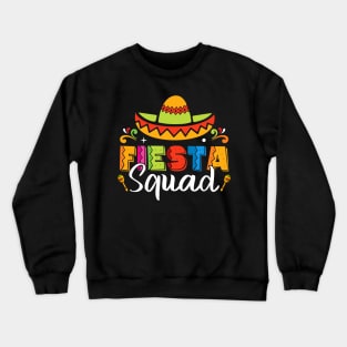 Fiesta Squad Crewneck Sweatshirt